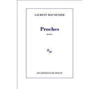 Proches Laurent Mauvignier (Auteur)
