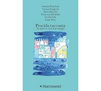 Procida racconta 2024. Sei autori in cerca di personaggio