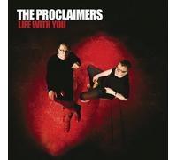 Proclaimers - Life with You