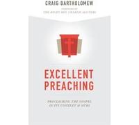 Proclaiming the Gospel in Its Context and Ours by Bartholomew Bartholomew (Auteur)