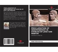 Proclamation Of Independence In Chincha By Jose San Martin