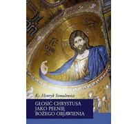 Proclamer le Christ comme la plénitude de la révélation de Dieu