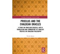 Proclus And The Chaldean Oracles