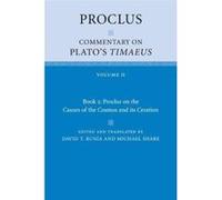 Proclus: Commentary on Plato's Timaeus: Bk 2: Proclus on the Causes of the Cosmos and its Creation - [Version Originale] Inconnu (Auteur)