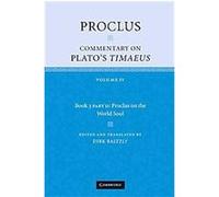 Proclus on the World Soul, Proclus: Commentary on Plato's Timaeus