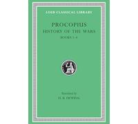 Procopius: History of the Wars; Secret History : Books III Andiv Vandalic War