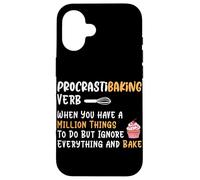 Procrastibaking Verbe When You Have A Million Things to Do Bu Coque pour iPhone 16