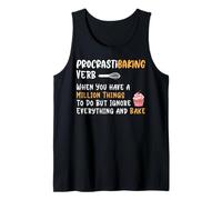 Procrastibaking Verbe When You Have A Million Things to Do Bu Débardeur