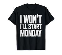 Procrastinateur Je Commence Lundi Humour du T-Shirt