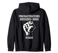 Procrastinateurs Unissons-Nous Demain Phrase Sarcastique Sweat à Capuche