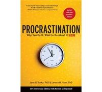 Procrastination by Lenora M. Yuen Jane B. Burka, Lenora M. Yuen (Auteur)
