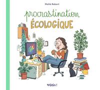 Robert Maïté – Procrastination écologique – Cartonné – Bande dessinée