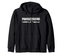 Procrastinators Leaders of Tomorrow Funny Lazy People Dark Sweat à Capuche