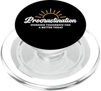 Procrastiner : Travailler Demain pour Un Meilleur Aujourd'hui, Amusant PopSockets PopGrip pour MagSafe