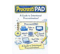 ProcrastiPAD: Do you procrastinate? Then make it intentional with this notebook