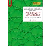 Procurement Management. Strategy, organization and tools