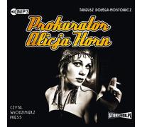 Procureur Alicja Horn - Tadeusz Dołęga-Mostowicz (Hörbuch auf Polnisch)