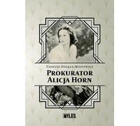 Procureur Alicja Horn - Tadeusz Dołęga-Mostowicz (Literatur, Roman auf Polnisch)