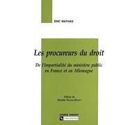 Procureurs du droit De l'impartialité du ministère public en France et en Allemagne - Collectif - Cnrs Eds - broché - Essai