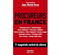 Procureurs en France - 12 magistrats sortent du silence