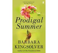 Prodigal Summer: Author of Demon Copperhead, Winner of the Women’s Prize for Fiction