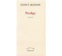 Prodige Nancy Huston (Auteur)