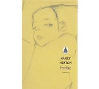 Prodige Nancy Huston (Auteur)