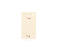 Nancy Huston – Prodige – Polyphonie – Broché