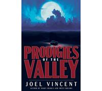 Prodigies of the Valley