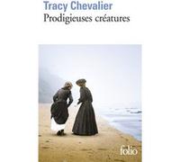 Prodigieuses créatures Tracy Chevalier (Auteur), Anouk Neuhoff (Traduction)