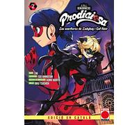 Prodigiosa. les aventures de lady bug i cat noir n.2 (edició en català)