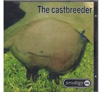 Prodigy - Prodigy - The Castbreeder