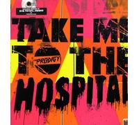 Prodigy,the - Take Me to the Hospital [Vinyl Maxi-Single]