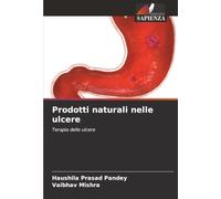Prodotti naturali nelle ulcere: Terapia delle ulcere