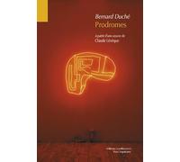 Prodromes: A partir d'une oeuvre de Claude Lévêque