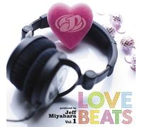 Produced By Jeff Miyahara - Love Beats Vol. 1 [Import]