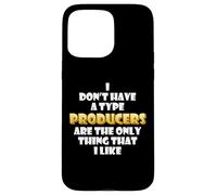 Producers are The Only Thing I Like Musical Artist EDM DJ Coque pour iPhone 15 Pro Max