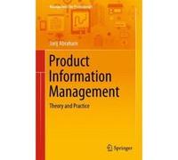 Product Information Management: Theory and Practice (Management for Professionals) - [Version Originale] Inconnu (Auteur)