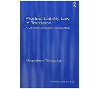 Product Liability Law In Transition