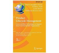 Product Lifecycle Management. Green And Blue Technologies To Support Smart And Sustainable Organizations