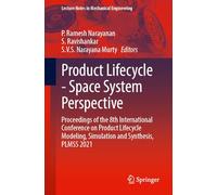 Product Lifecycle - Space System Perspective: Proceedings of the 8th International Conference on Product Lifecycle Modeling, Simulation and Synthesis, PLMSS 2021