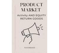 Product Market Activity And Equity Return Goods