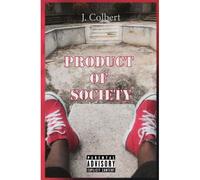 Product Of Society