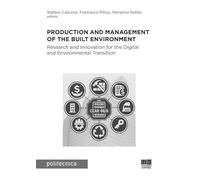 Production and management of the built environment. Research and Innovation for the Digital and Environmental Transition