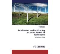 Production And Marketing Of Wind Power In Tamilnadu: A Feasibility Study