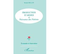Production d'armes et puissance des nations