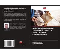 Production De Gomme Xanthane À Partir De Substrats Non Conventionnels