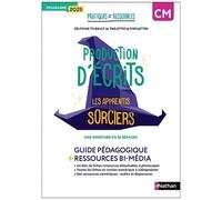 Pratiques et ressources – Production d'écrits CM – Les Apprentis Sorciers – Nathan