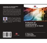 Production Et Caractérisation Moléculaire De La Lipase