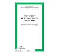 Adeline Cherqui – Production et revendications d'identités – Éléments d'analyse sociologique – Broché